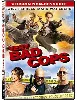 dvd very bad cops - version non censurée
