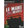 jeu ps2 le mans 24 heures