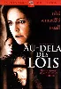 dvd au - delà des lois
