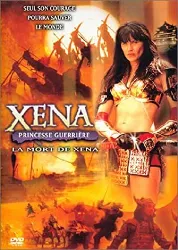 dvd xena princesse guerrière, la mort de xena