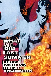 dvd robbie williams : what we did last summer, live at knebworth - édition 2 dvd