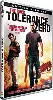 dvd tolérance zéro - édition spéciale