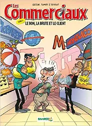 livre les commerciaux - tome 04: le bon, la brute et le client