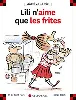 livre lili n'aime que les frites