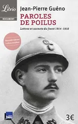 livre paroles de poilus - lettres et carnets du front (1914 - 1918)