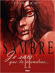 livre sambre, tome 2 : je sais que tu viendra..