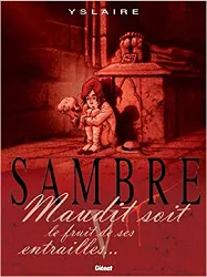livre sambre, tome 5 : maudit soit le fruit de ses entrailles..