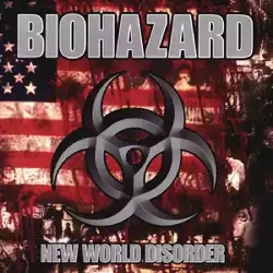 cd biohazard - biohazard new world disorder full album (1999 - 06 - 08)