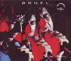 cd bruel - si ce soir (1992)