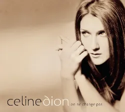 cd céline dion - on ne change pas (2005)