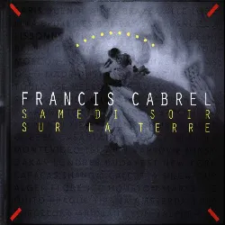 cd francis cabrel - samedi soir sur la terre (1994)