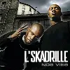 cd l'skadrille - nos vies (2005)