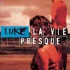cd la vie presque