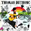 cd thomas dutronc - reprise des negociations (2007)