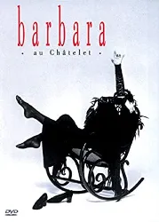 dvd barbara : châtelet 1987