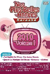 dvd nos plus belles années karaoké : 2010 volume 1