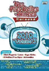 dvd nos plus belles années karaoké : 2010 volume 3