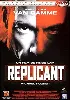 dvd replicant - édition prestige