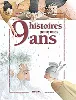 livre 9 histoires pour mes 9 ans