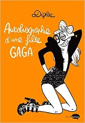 livre autobiographie d'une fille gaga