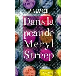 livre dans la peau de peryl streep
