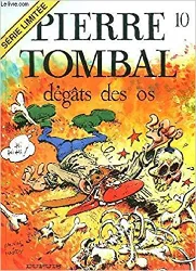 livre dégâts des os. pierre tombal, numéro 10
