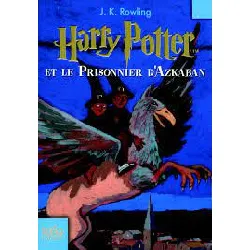 livre harry potter 3 et le prisonnier d' azkaban
