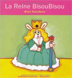 livre la reine bisoubisou - de 4 à 7 ans