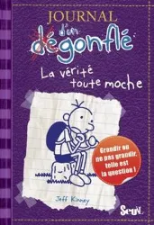 livre la vérité toute moche - journal d'un dégonflé. tome 5