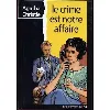 livre le crime est notre affaire