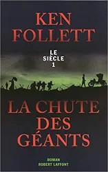 livre le siecle tome 1 la chute des geants
