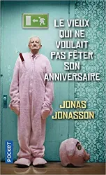 livre le vieux qui ne voulait pas fêter son anniversaire