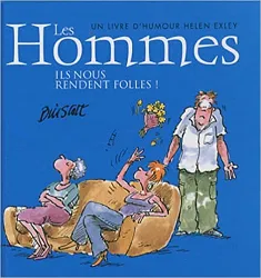 livre les hommes, ils nous rendent folles !