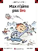 livre max n'aime pas lire