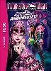 livre monster high, tome 3 : pourquoi les ghoules tombent amoureuses ?