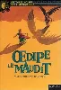 livre oedipe le maudit