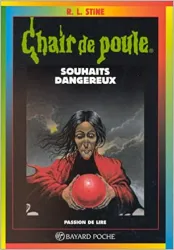 livre souhaits dangereux. 6ème édition