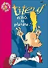 livre titeuf, tome 7 : tchô, la planète !