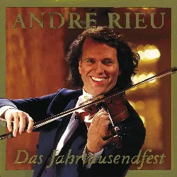 cd andré rieu - das jahrtausendfest (1999)