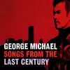 cd george michael - songs from the last century (1999)