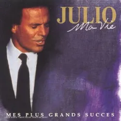 cd julio iglesias - ma vie - mes plus grand succes (1998)