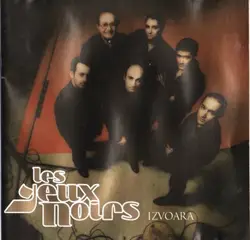 cd les yeux noirs - izvoara (1997)