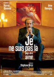 dvd je ne suis pas là pour être aimé