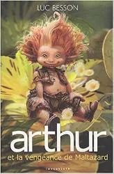 livre arthur et les minimoys - tome 3 : la vengeance de maltazard