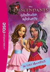livre descendants tome 2 - un voeu dangereux