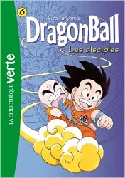 livre dragon ball, tome 6 : les disciples