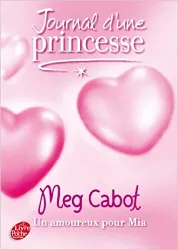 livre journal d'une princesse - tome 3 - un amoureux pour mia