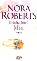 livre l'île des trois soeurs, tome 3 : mia