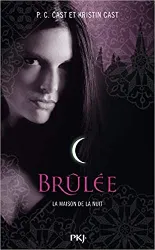 livre la maison de la nuit, tome 7 : brulée