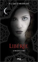livre la maison de la nuit, tome 8 : libérée